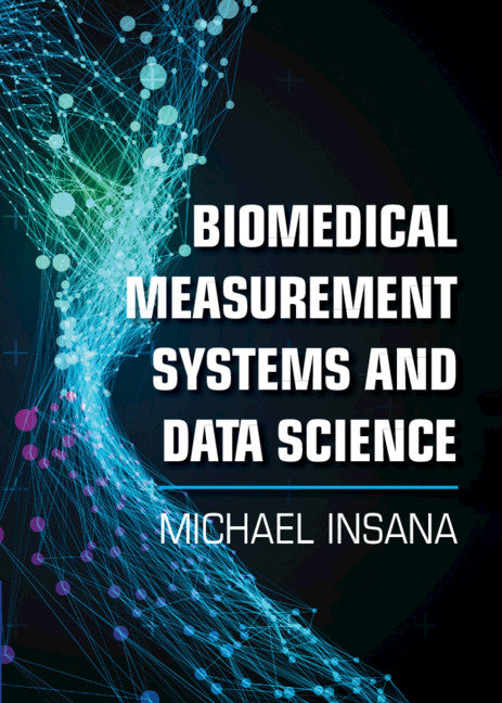 Biomedical Measurement Systems and Data Science (Hardback) 9781107179066