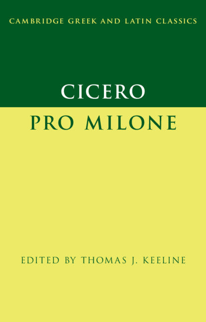 Cicero: Pro Milone (Hardback) 9781107179738