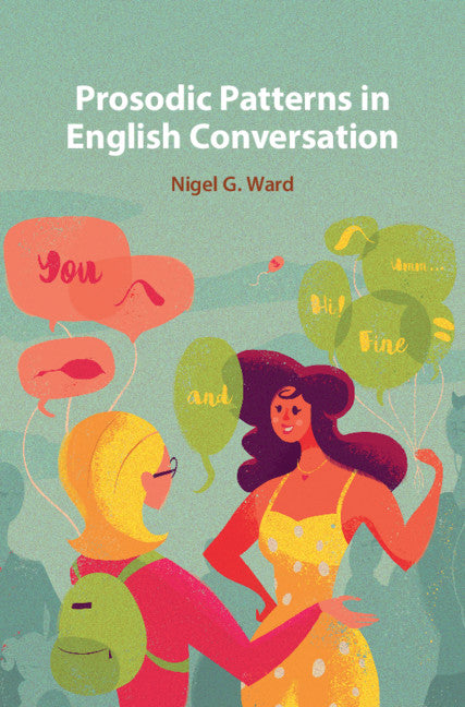 Prosodic Patterns in English Conversation (Hardback) 9781107181069