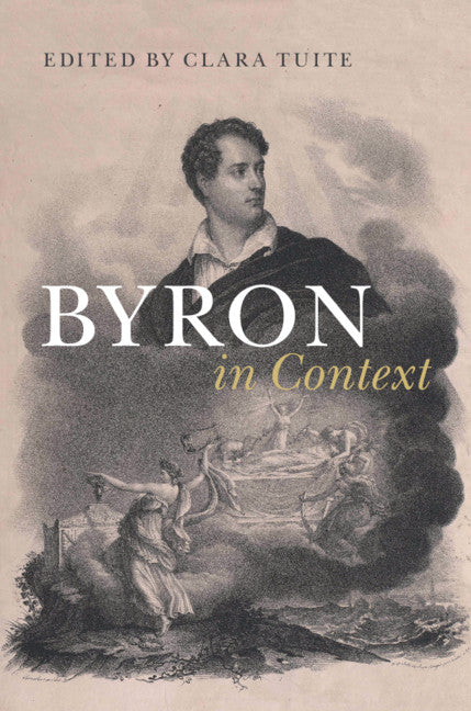 Byron in Context (Hardback) 9781107181465