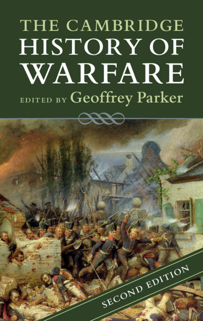 The Cambridge History of Warfare (Hardback) 9781107181595