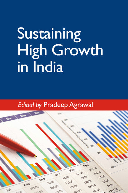 Sustaining High Growth in India (Hardback) 9781107181953