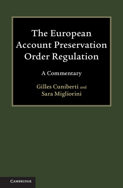 The European Account Preservation Order Regulation; A Commentary (Hardback) 9781107183483