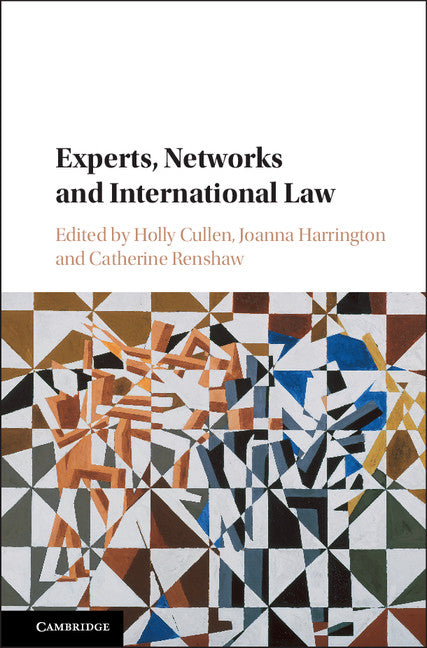 Experts, Networks and International Law (Hardback) 9781107184428