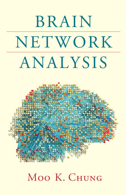 Brain Network Analysis (Hardback) 9781107184862