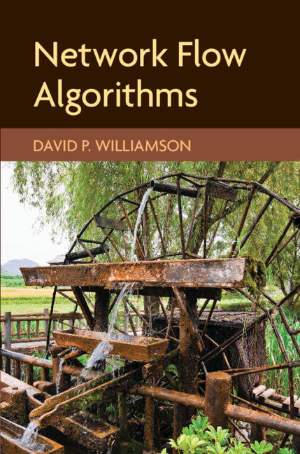 Network Flow Algorithms (Hardback) 9781107185890