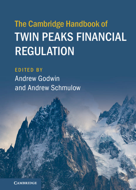 The Cambridge Handbook of Twin Peaks Financial Regulation (Hardback) 9781107186422