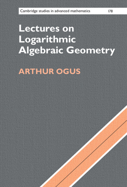 Lectures on Logarithmic Algebraic Geometry (Hardback) 9781107187733