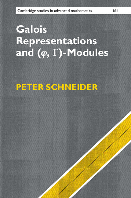 Galois Representations and (Phi, Gamma)-Modules (Hardback) 9781107188587