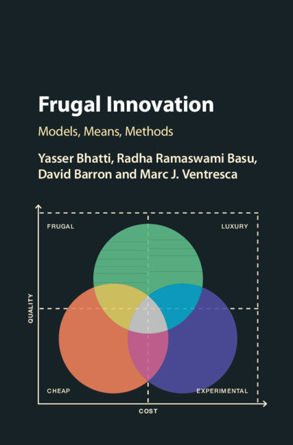 Frugal Innovation; Models, Means, Methods (Hardback) 9781107188976