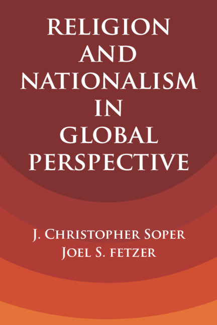 Religion and Nationalism in Global Perspective (Hardback) 9781107189430