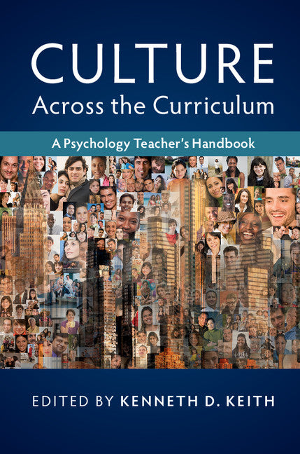 Culture across the Curriculum; A Psychology Teacher's Handbook (Hardback) 9781107189973