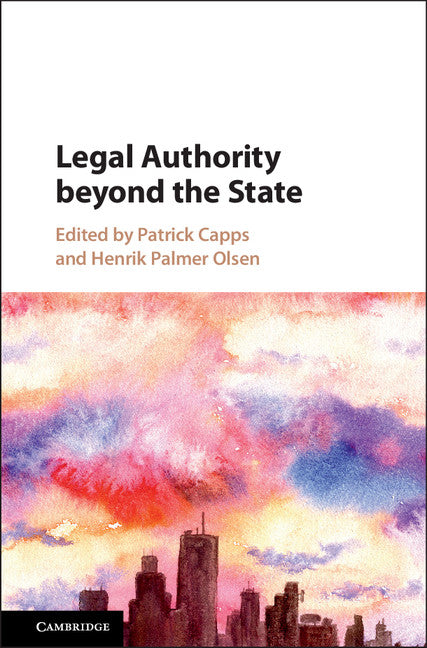 Legal Authority beyond the State (Hardback) 9781107190269