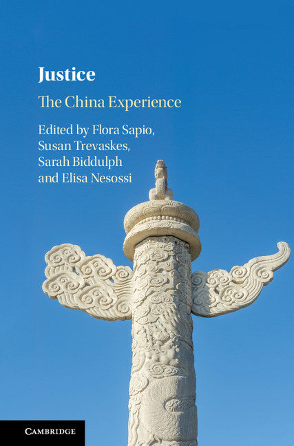 Justice; The China Experience (Hardback) 9781107190429