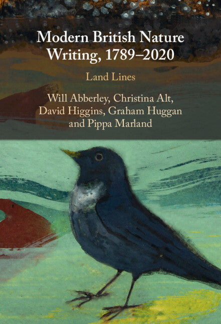 Modern British Nature Writing, 1789–2020; Land Lines (Hardback) 9781107191327