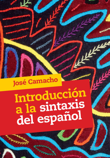 Introducción a la Sintaxis del Español (Hardback) 9781107192195