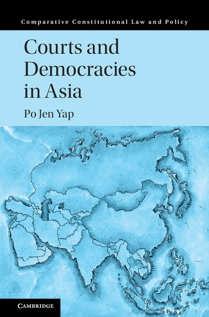 Courts and Democracies in Asia (Hardback) 9781107192621