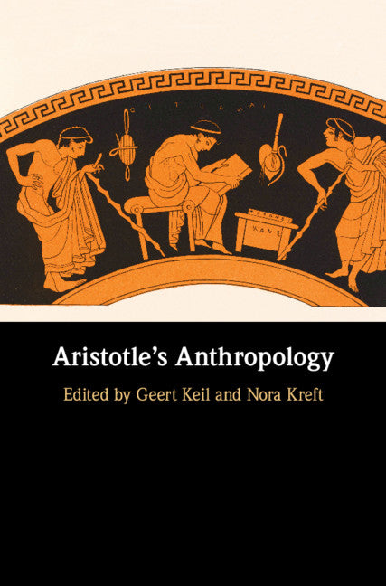 Aristotle's Anthropology (Hardback) 9781107192690