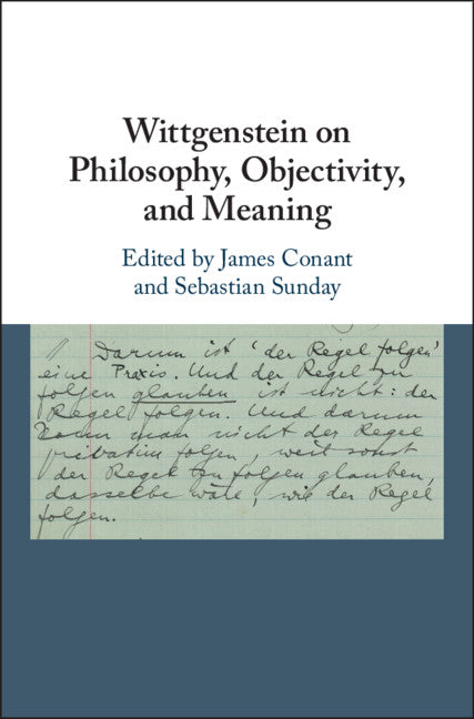 Wittgenstein on Philosophy, Objectivity, and Meaning (Hardback) 9781107194151