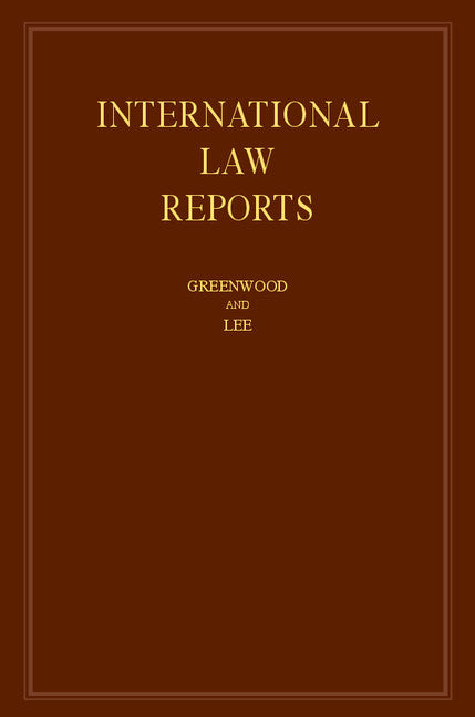 International Law Reports: Volume 169 (Hardback) 9781107194441