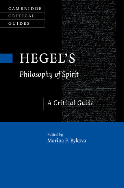 Hegel's Philosophy of Spirit; A Critical Guide (Hardback) 9781107195547