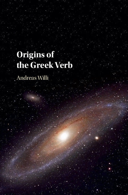 Origins of the Greek Verb (Hardback) 9781107195554