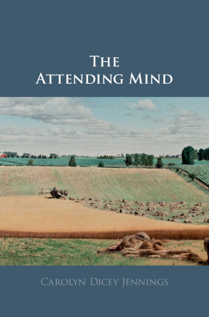 The Attending Mind (Hardback) 9781107195608
