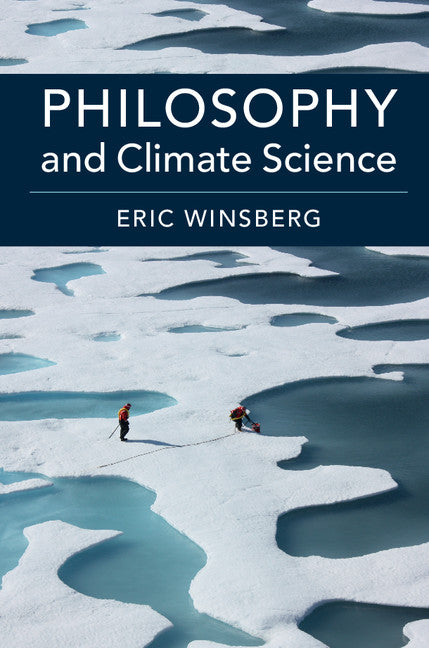 Philosophy and Climate Science (Hardback) 9781107195691