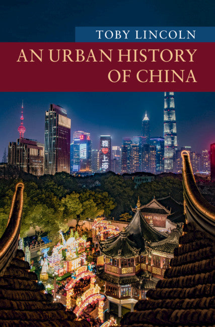 An Urban History of China (Hardback) 9781107196421