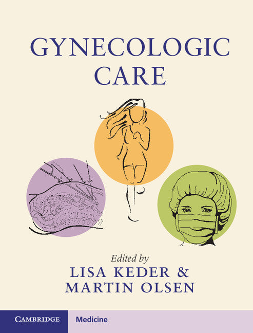 Gynecologic Care (Hardback) 9781107197633