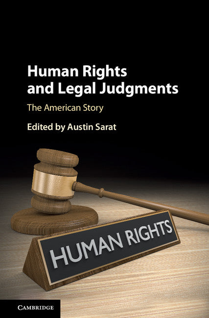 Human Rights and Legal Judgments; The American Story (Hardback) 9781107198302