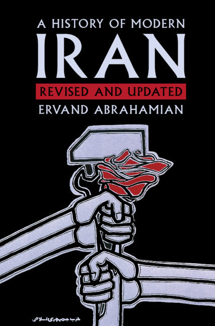 A History of Modern Iran (Hardback) 9781107198340
