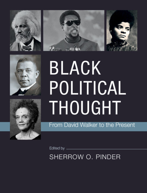 Black Political Thought; From David Walker to the Present (Hardback) 9781107199729