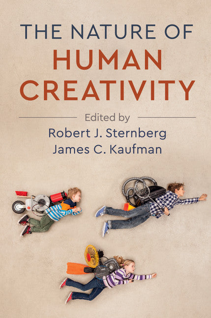 The Nature of Human Creativity (Hardback) 9781107199811