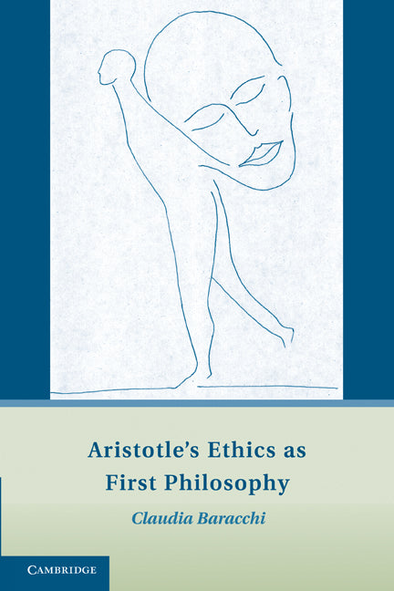 Aristotle's Ethics as First Philosophy (Paperback / softback) 9781107400511