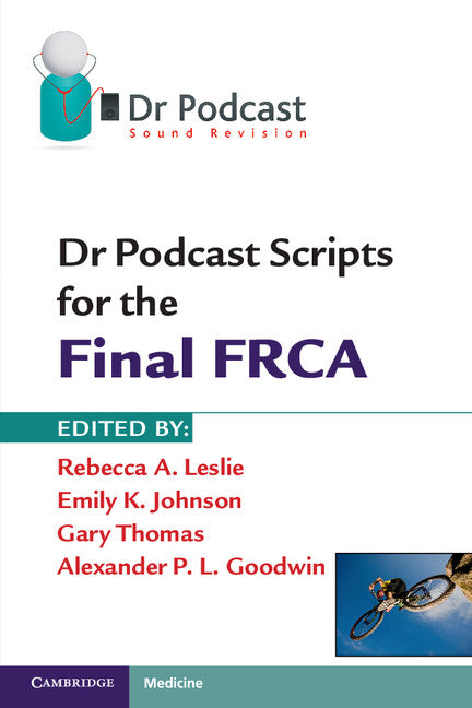 Dr Podcast Scripts for the Final FRCA (Paperback / softback) 9781107401006