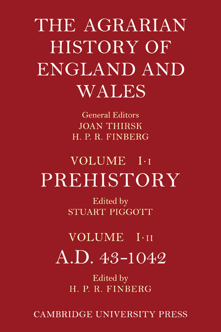 The Agrarian History of England and Wales: Volume 1, Prehistory to AD 1042 (Paperback / softback) 9781107401143