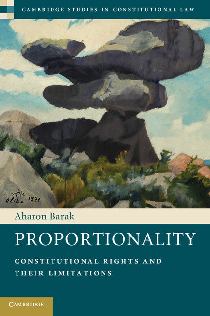 Proportionality; Constitutional Rights and their Limitations (Paperback / softback) 9781107401198