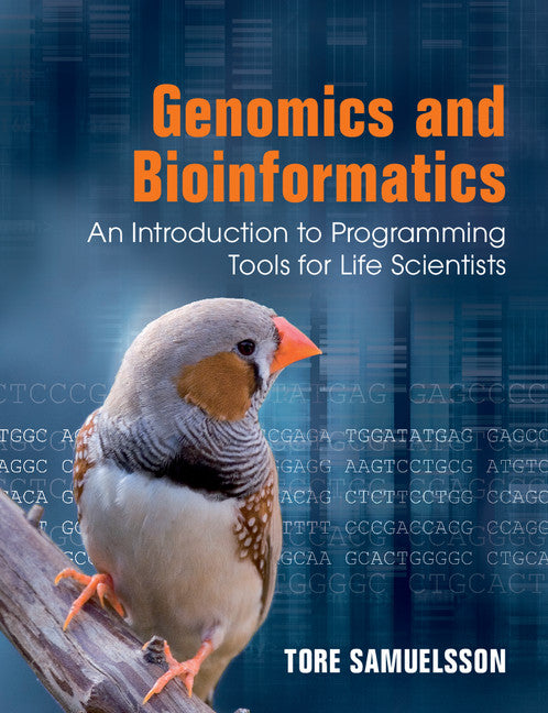 Genomics and Bioinformatics; An Introduction to Programming Tools for Life Scientists (Paperback / softback) 9781107401242