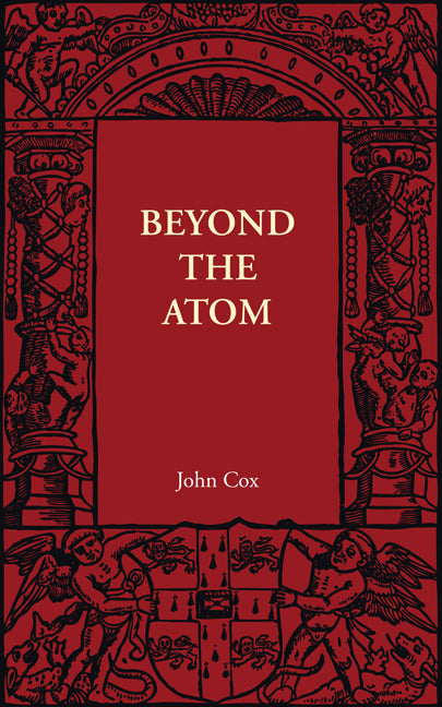 Beyond the Atom (Paperback / softback) 9781107401693