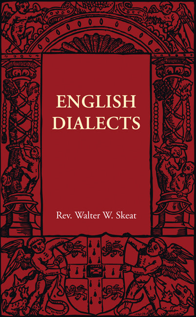 English Dialects; From the Eighth Century to the Present Day (Paperback / softback) 9781107401877