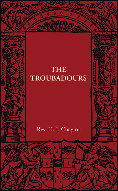 The Troubadours (Paperback / softback) 9781107401907