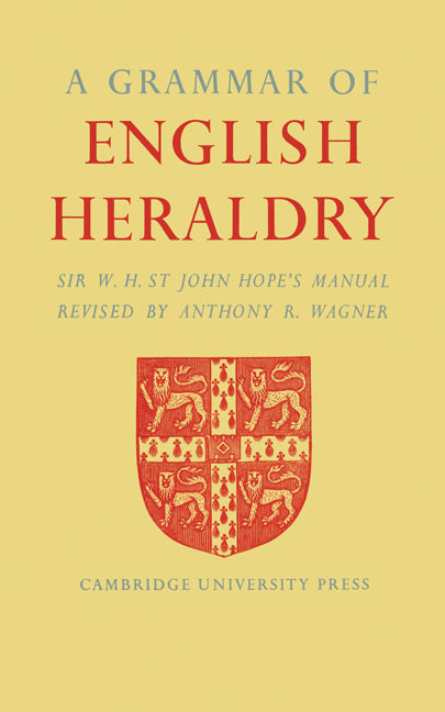 A Grammar of English Heraldry (Paperback / softback) 9781107402102