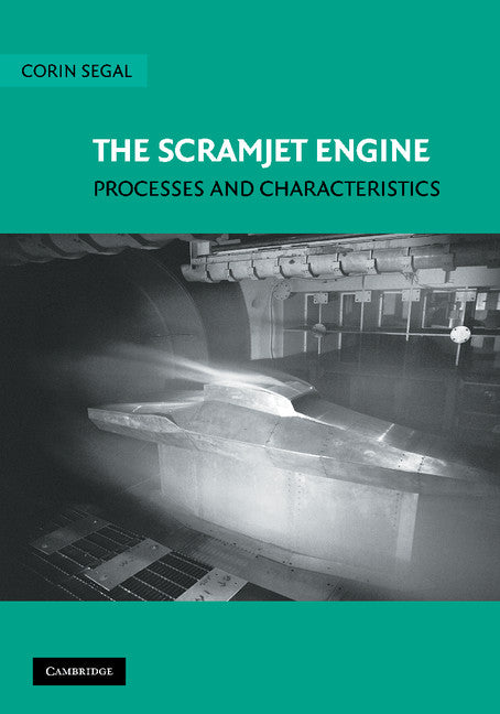 The Scramjet Engine; Processes and Characteristics (Paperback / softback) 9781107402522