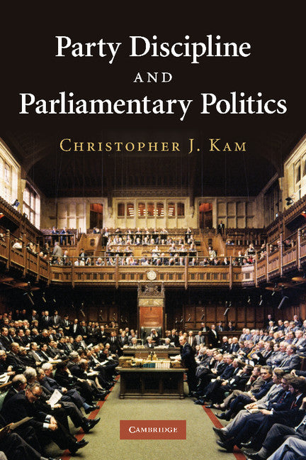 Party Discipline and Parliamentary Politics (Paperback / softback) 9781107402690