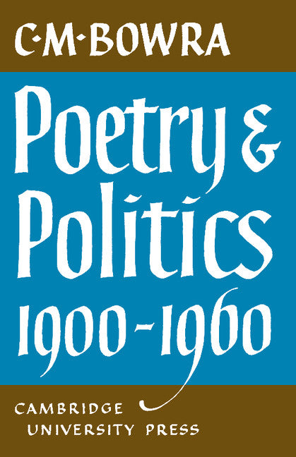 Poetry and Politics 1900–1960 (Paperback / softback) 9781107402720
