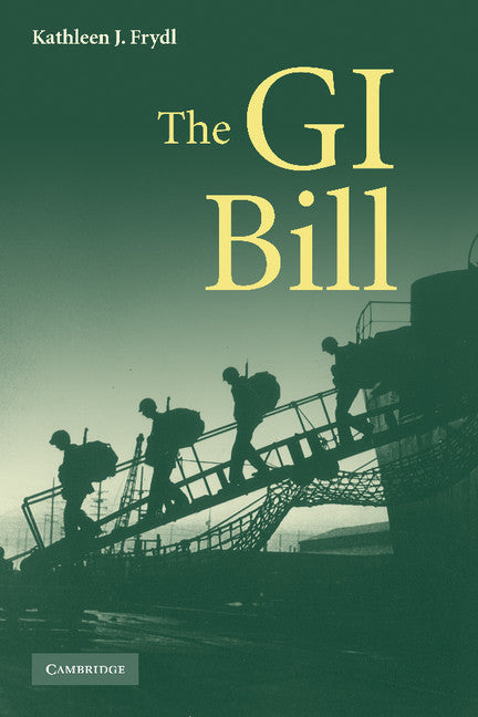 The G.I. Bill (Paperback / softback) 9781107402935