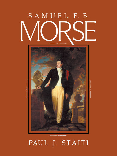 Samuel F. B. Morse (Paperback / softback) 9781107403369