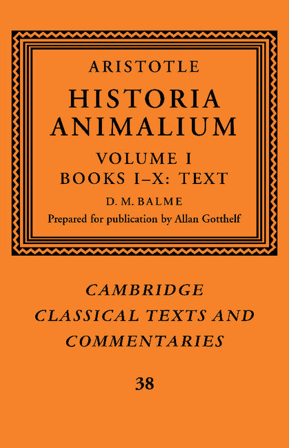 Aristotle: 'Historia Animalium': Volume 1, Books I-X: Text (Paperback / softback) 9781107403413