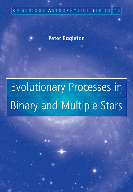 Evolutionary Processes in Binary and Multiple Stars (Paperback / softback) 9781107403420